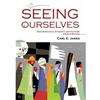 SEEING OURSELVES
