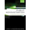 PUBLIC ADMINISTRATION: THE INTERDISCIPLINARY STUDY OF GOVERNMENT