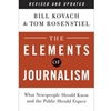 ELEMENTS OF JOURNALISM UPDATED & REVISED