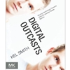 DIGITAL OUTCASTS