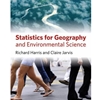 STATISTICS FOR GEOGRAPHY AND ENVIRONMENTAL SCIENCE