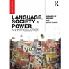 LANGUAGE SOCIETY & POWER: AN INTRODUCTION