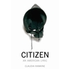 Citizen: An American Lyric