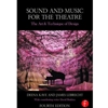 SOUND & MUSIC FOR THE THEATRE