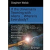 If The Universe Is Teeming With Aliens.....where Is Everybody?