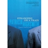STRANGERS ON A TRAIN