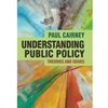 UNDERSTANDING PUBLIC POLICY
