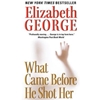 WHAT CAME BEFORE HE SHOT HER