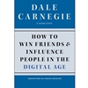 How To Win Friends And Influence People In The Digital Age