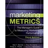 MARKETING METRICS MANAGER'S GUIDE TO MEASURING MARKETING PERFORMANCE