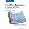 SEVEN MORE LANGUAGES IN SEVEN WEEKS