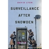 SURVEILLANCE AFTER SNOWDEN