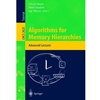 ALGORITHMS FOR MEMORY HIERARCHIES: ADVANCED LECTURES (LECTURE NOTES IN COMPUTER SCIENCE 2625)