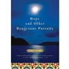 HOPE AND OTHER DANGEROUS PURSUITS