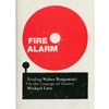FIRE ALARM READING WALTER BENJAMIN'S ON THE CONCEPT OF HISTORY