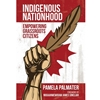 Indigenous Nationhood: Empowering Grassroots Citizens