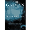 NEVERWHERE: AUTHOR'S PREFERRED TEXT