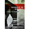 CHILDREN OF THE NEW WORLD: A NOVEL OF THE ALGERIAN WAR