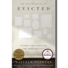EVICTED: POVERTY & PROFIT IN THE AMERICAN CITY