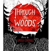 THROUGH THE WOODS