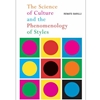 SCIENCE OF CULTURE & THE PHENOMENOLOGY OF STYLES