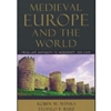 MEDIEVAL EUROPE AND THE WORLD