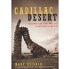 CADILLAC DESERT REVISED EDITION