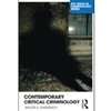 CONTEMPORARY CRITICAL CRIMINOLOGY