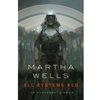 ALL SYSTEMS RED: THE MURDERBOT DIARIES