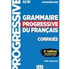 CORRIGES, INTERMEDIATE GRAMMAIRE PROGRESSIVE DU FRANCAIS