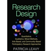 RESEARCH DESIGN: QUANTITATIVE, QUALITATIVE, MIXED METHODS....ETC.