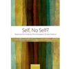 SELF, NO SELF?