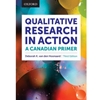 Qualitative Research in Action: A Canadian Primer