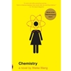 CHEMISTRY: A NOVEL