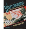 SOVIET EXPERIMENT: RUSSIA, THE USSR & SUCCESSOR STATES