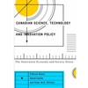 CANADIAN SCIENCE, TECHNOLOGY & INNOVATION POLICY