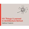 101 Things I Learned In Architecture School