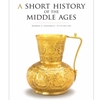 SHORT HISTORY OF THE MIDDLE AGES