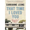 THAT TIME I LOVED YOU
