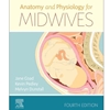 ANATOMY & PHYSIOLOGY FOR MIDWIVES