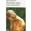 HADRIANA DANS TOUS MES R�VES