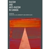 RACISM AND ANTI-RACISM IN CANADA