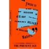 PRESENT AGE THE (HARPER PERENNIAL RESISTANCE LIBRARY)