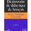 DICTIONNAIRE DE DIDACTIQUE DU FRANCAIS