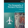 Geography of Transport Systems