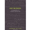 KEYWORDS: A VOCABULARY OF CULTURE AND SOCIETY