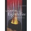 LIGHTING THE EIGHTH FIRE
