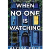 When No One Is Watching