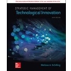 STRATEGIC MANAGEMENT OF TECHNOLOGICAL INNOVATION