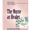 NURSE AS HEALER (P)